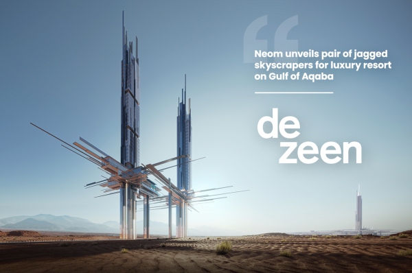 NEOM 豪华海滨度假胜地 EPICON 获知名设计杂志《Dezeen》报导
